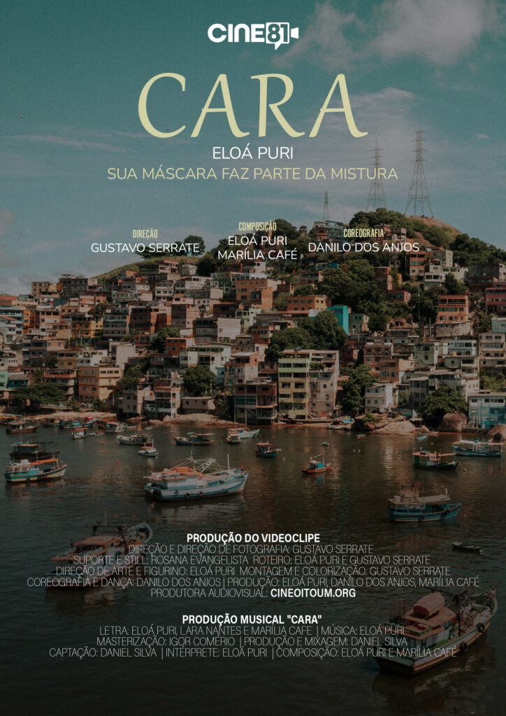 Videoclipe “CARA” — Eloá Puri