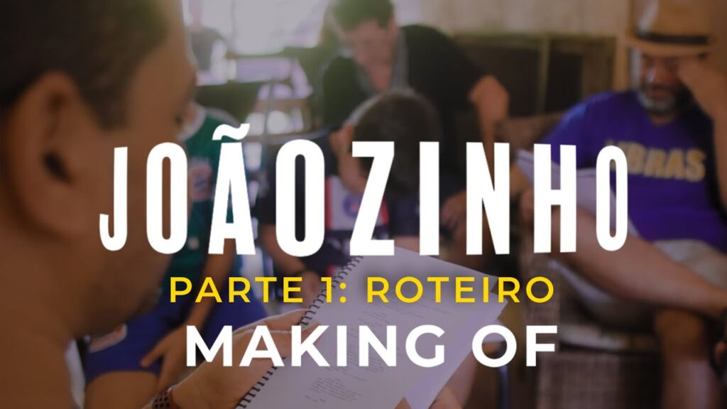 Making of Joãozinho