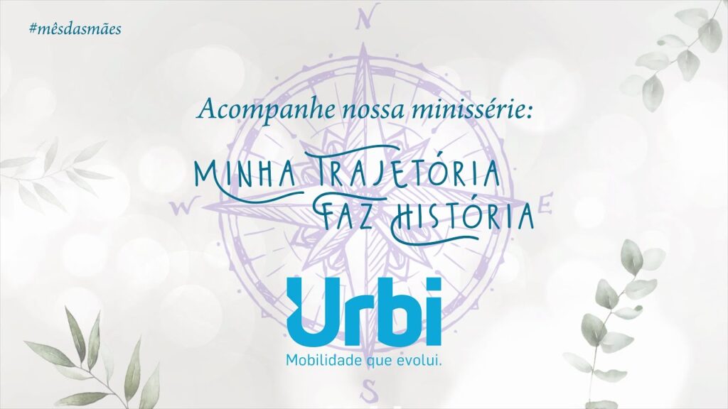 Urbi Mobilidade — Dia das Mães