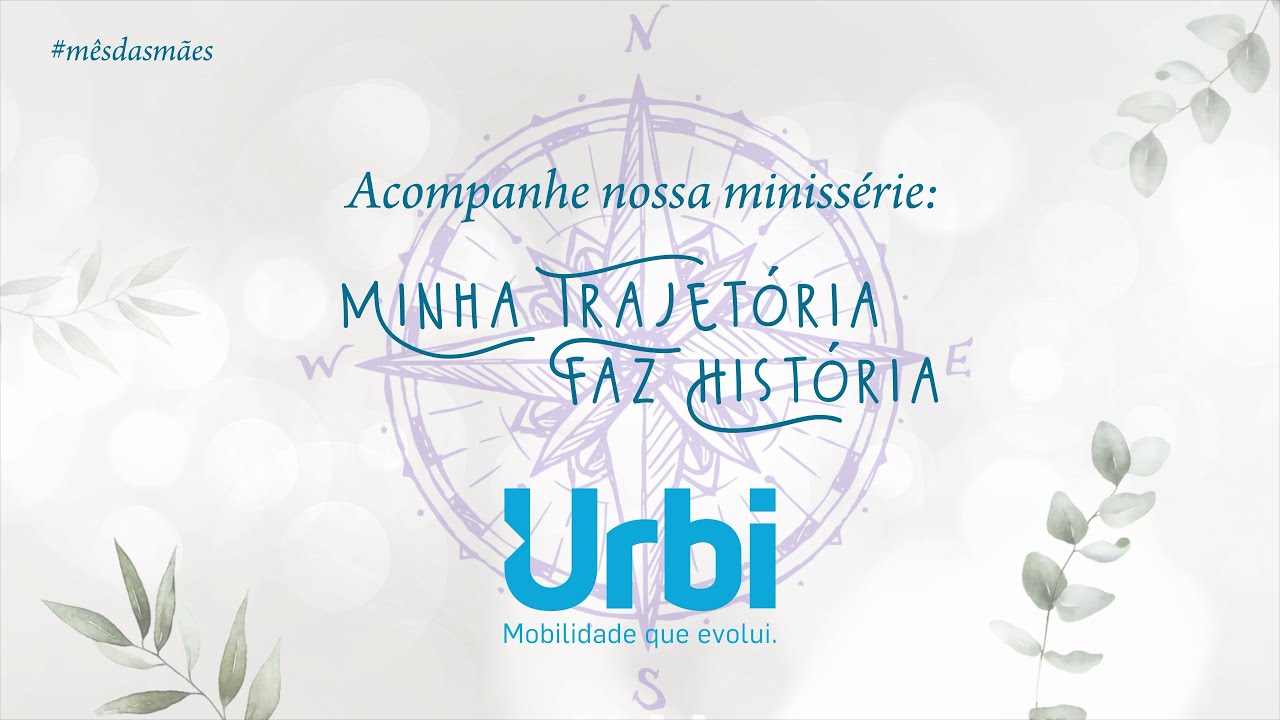 Urbi Mobilidade — Dia das Mães